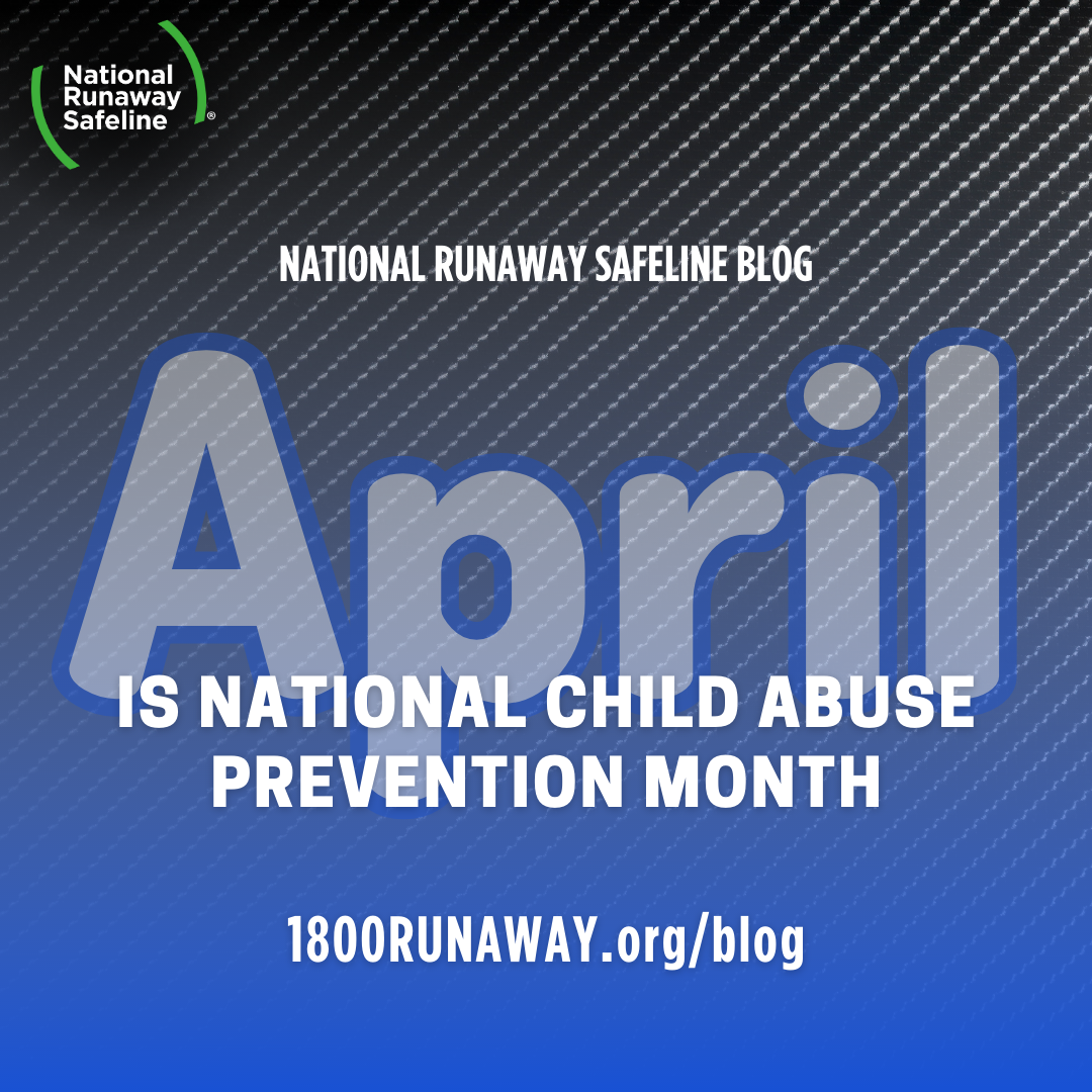 Recognizing April As Child Abuse Prevention Month - National Runaway ...